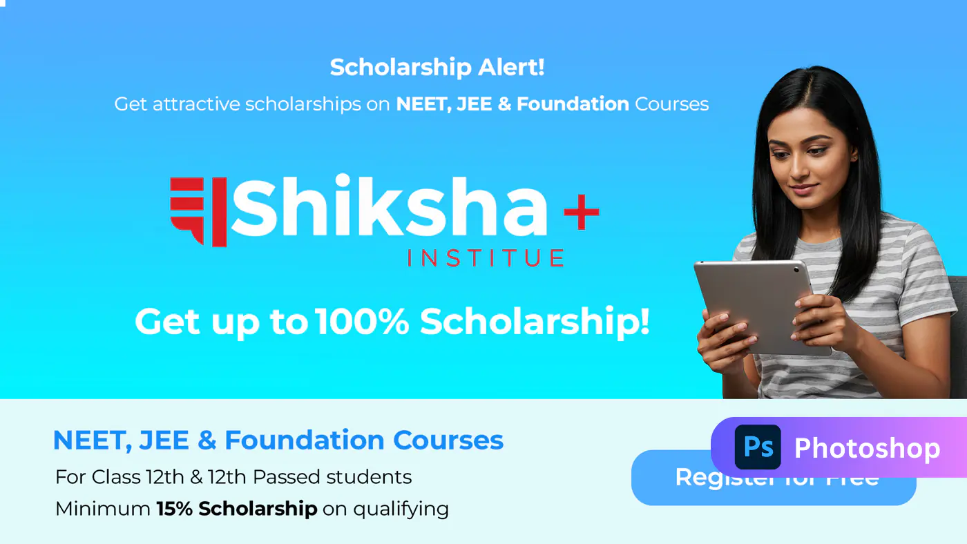 Shiksha+ Institute Scholarship Banner
