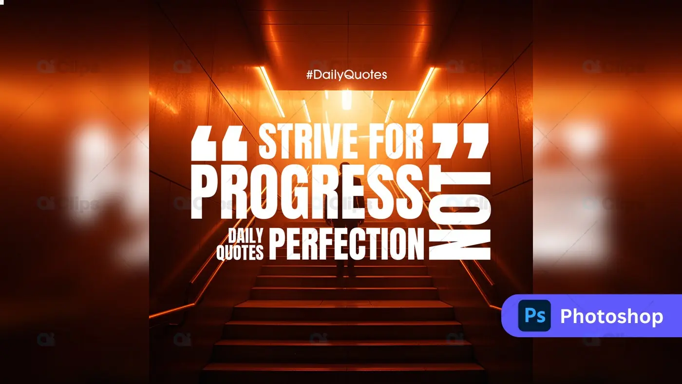 Strive for Progress Motivational Quote
