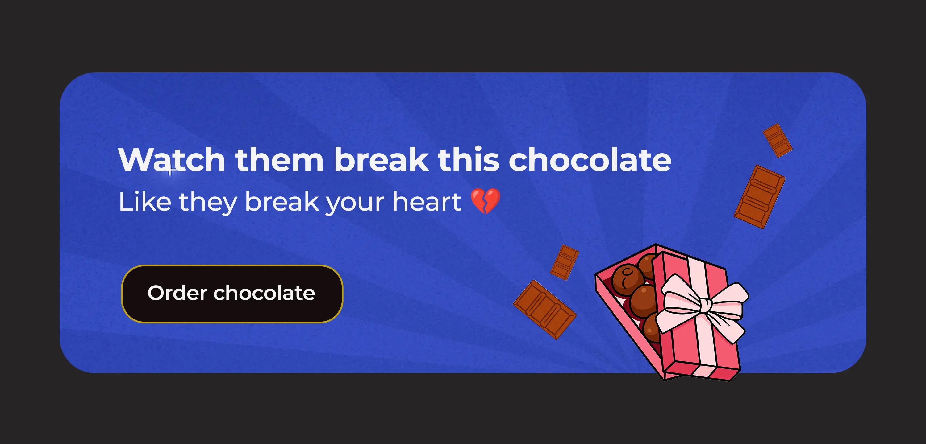 Heartbreak Chocolate Delivery Banner Template