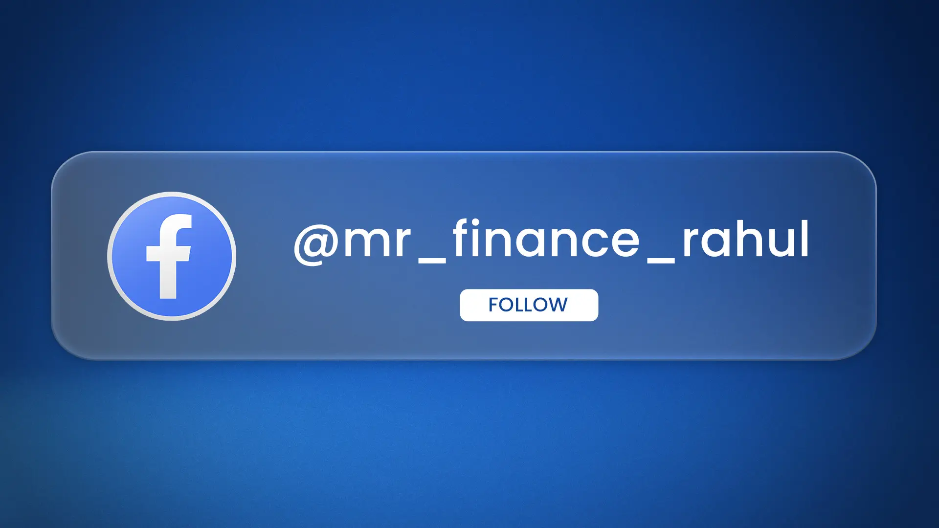 Blue Glassmorphism Style Facebook Follow Template
