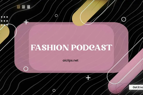 Fashion Podcast Intro Template