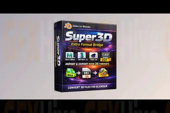 Super3D Extra Format Bridge - Import and Export Extra 3D File Formats by Han Yue v0.3.7