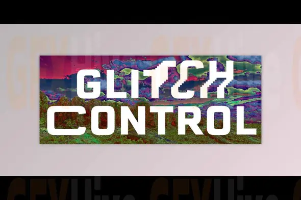 Aescripts - Glitch Control v1.1.2 for Win, Mac