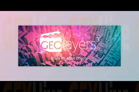 Aescripts - GEOlayers 3 1.14.1 (Win, Mac)