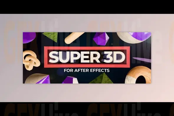 Aescripts - Super 3D v1.4.2 (Win, Mac)