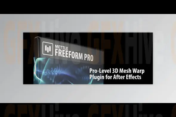 Aescripts - Download Mettle Freeform Pro 1.99.8 (Win, Mac)