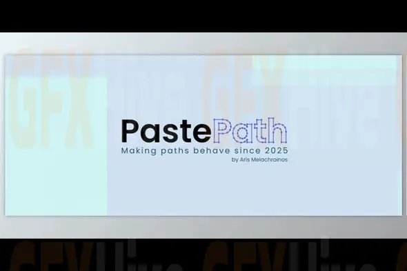 Aescripts - Download PastePath 1.2