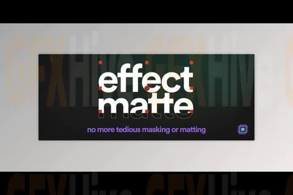 Aescripts - Download Effect Matte 1.4.0 (WIN, MAC)