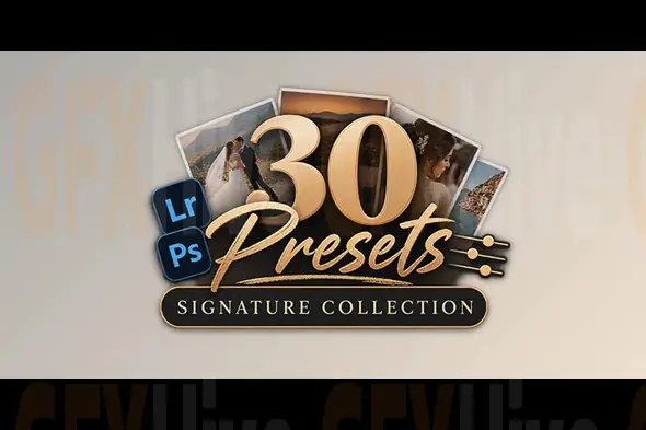 30 Presets Signature Collection by GieAlex – Photo Editing Presets