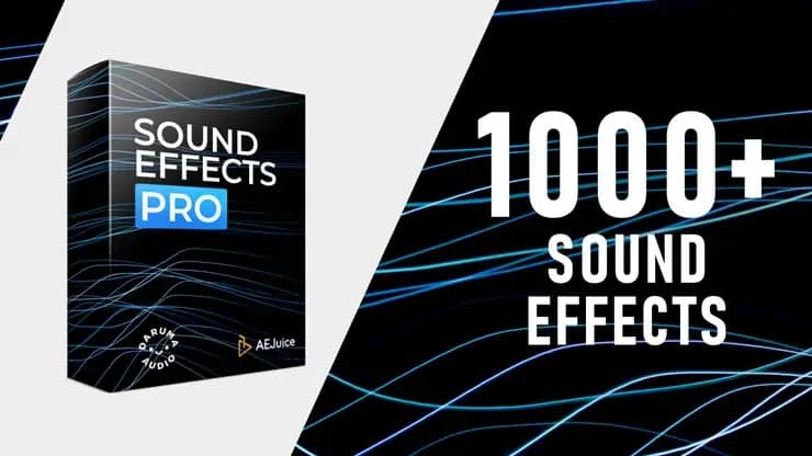 AEJuice Sound Effects Pro | Professional Sound Effects for Video Editing