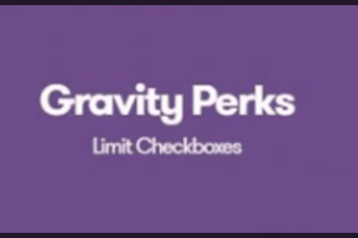 Gravity Perks Gravity Forms Limit Checkboxes v1.3.18