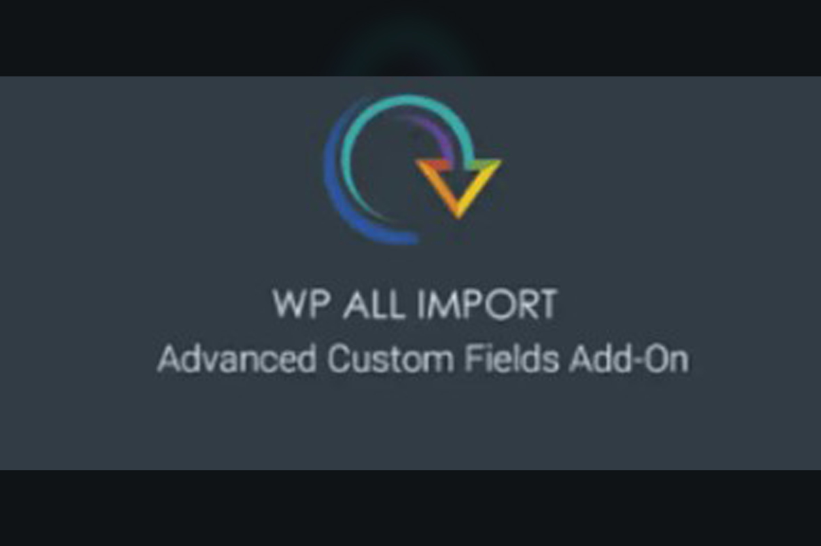 WP All Import Pro Advanced Custom Fields Addon v4.0.0