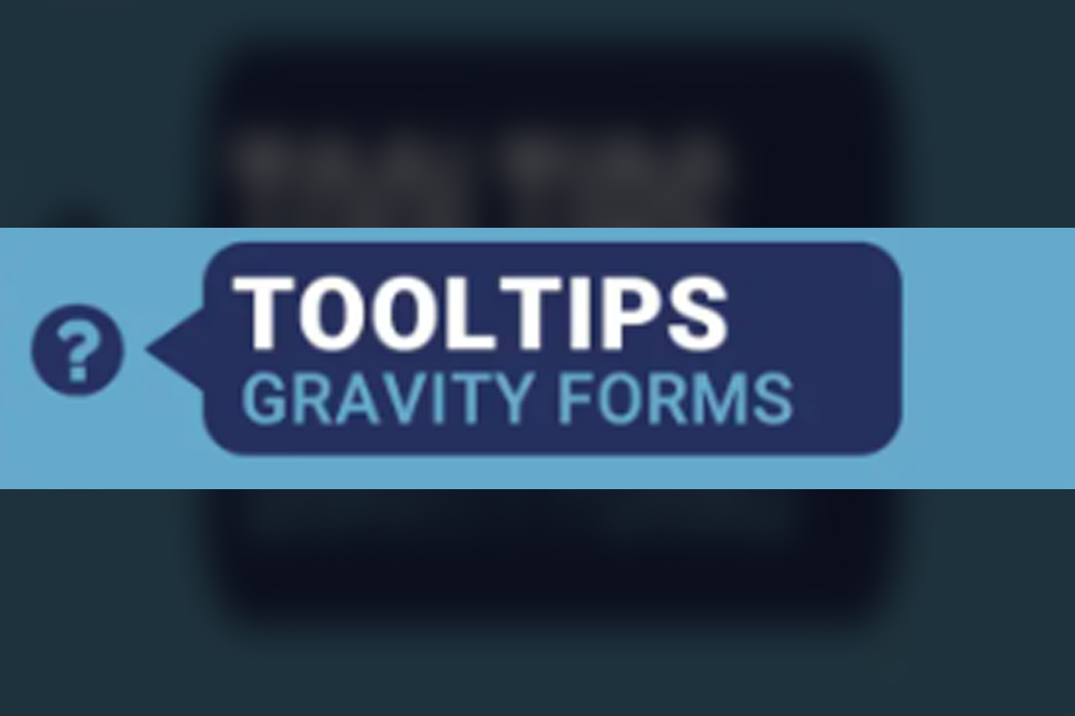 Gravity Forms Tooltips v1.2.8