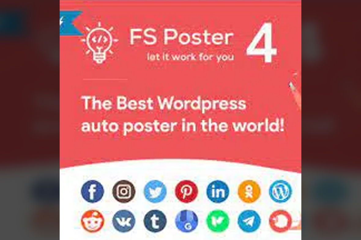 FS Poster – WordPress Social Auto Poster and Post Scheduler v7.1.9