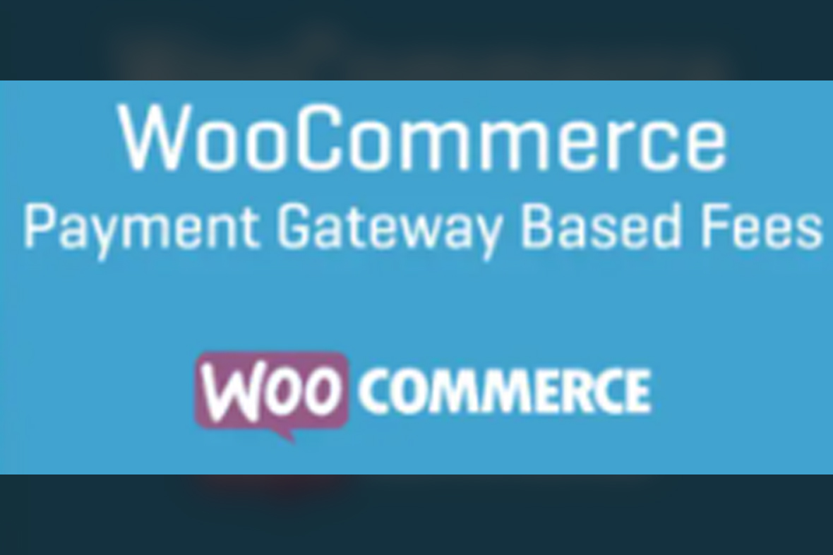 WooCommerce Payment Gateway Based Fees v5.2