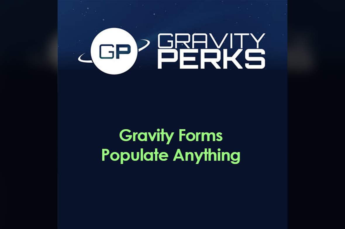 Gravity Perks – Gravity Forms Populate Anything v2.1.28