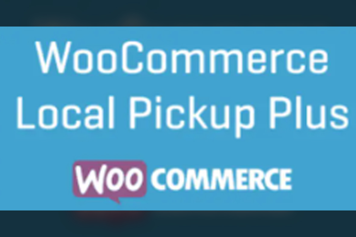 WooCommerce Local Pickup Plus v2.12.1