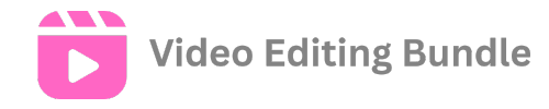Video Editing Bundlle